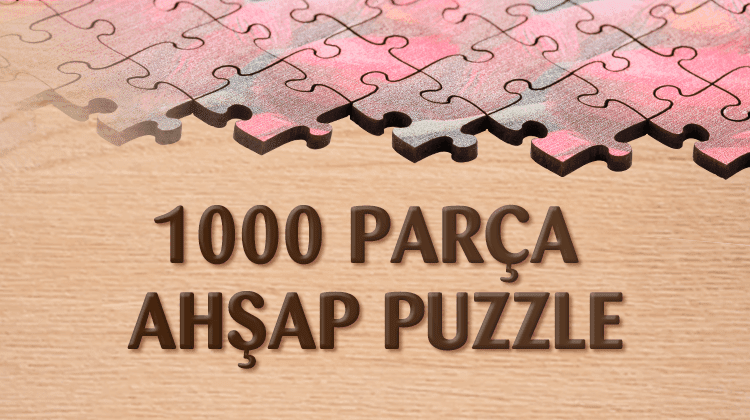 1000 Parçalı Ahşap Puzzle Grup Görseli