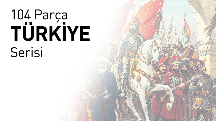 104 Mega Parça Ahşap Puzzle Türk Sanatı Serisi Grup Görseli