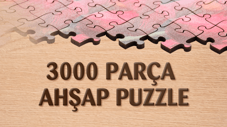 3000 Parçalı Ahşap Puzzle Grup Görseli