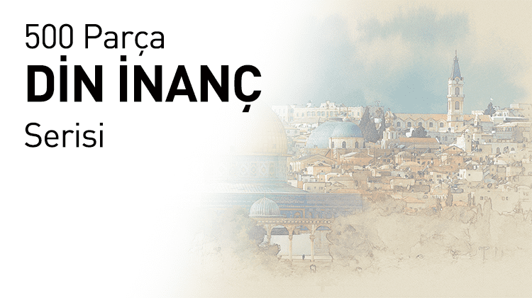 500 Ahşap Parçalı Puzzle Din İnanç Serisi Görseli
